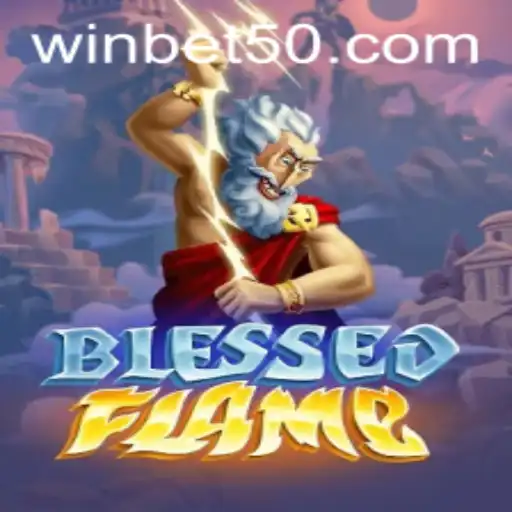 Discovering the Magical World of BlessedFlame with Bet50
