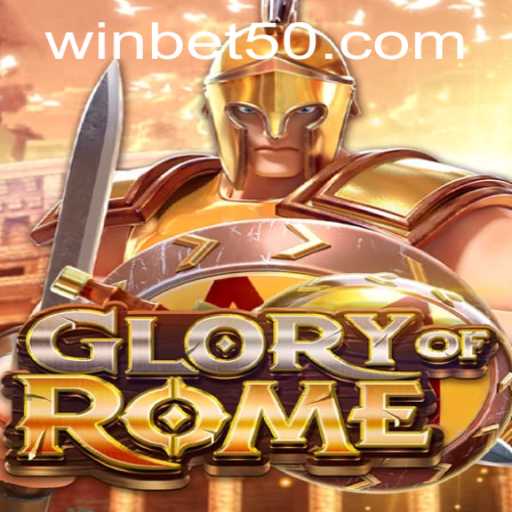 Exploring the World of GloryofRome with a Focus on the bet50 Feature